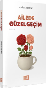 Ailede Güzel Geçim