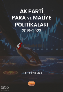 AK Parti Para ve Maliye Politikaları 2018-2023