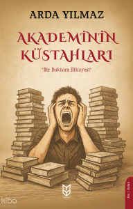 Akademinin Küstahları