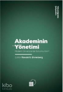 Akademinin Yönetimi Modern Üniversite'de Sorumlu Kim?