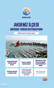 Akdeniz İlçesi ;(Mersin) Turizm Destinasyonu
