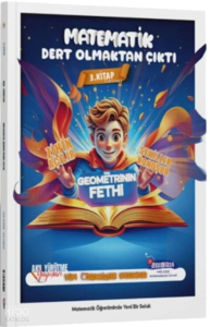 Akıl Yürütme Yayınları LGS 8. Sınıf Geometrinin Fethi Tüm Öğrencilere Uygun 3. Kitap