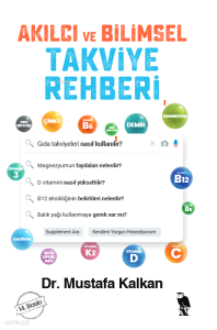 Akılcı ve Bilimsel Takviye Rehberi