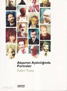 Akşamın Aydınlığında Portreler
