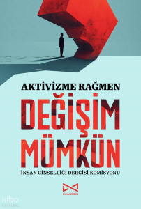 Aktivizme Rağmen Değişim Mümkün