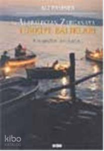 Alabalıktan Zarganaya; Türkiye Balıkları