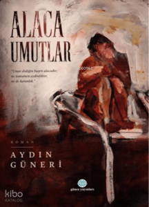 Alaca Umutlar