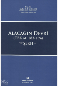 Alacağın Devri (TBK M. 183-194) -Şerh-