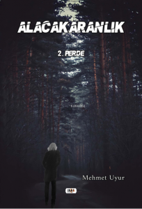 Alacakaranlık 2 Perde