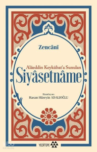 Alâeddin Keykûbat'a Sunulan Siyâsetnâme