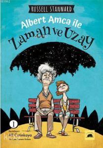 Albert Amca ile Zaman ve Uzay