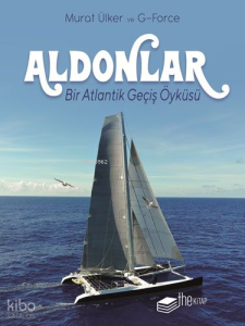 Aldonlar - Bir Atlantik Geçiş Öyküsü (Ciltli)