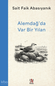 Alemdağ’da Var Bir Yılan