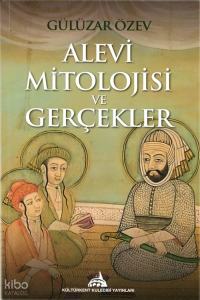 Alevi Mitolojisi ve Gerçekler