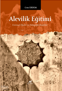 Alevilik Eğitimi;Evrensel İlkeler ve Pedagojik Modeller