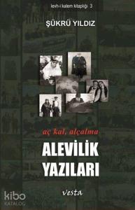 Alevilik Yazıları; Aç Kal, Alçalma