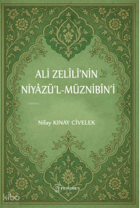 Ali Zelili'nin Niyazü'l-Müznibin'i