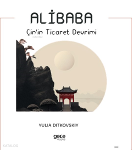Alibaba;Çin’in Ticaret Devrimi