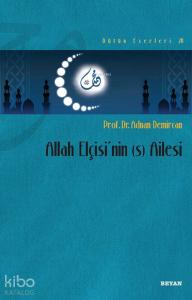 Allah Elçisi'nin (s) Ailesi