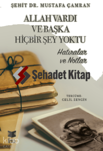 Allah Vardı ve Başka Hiçbir Şey Yoktu