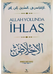 Allah Yolunda İhlas