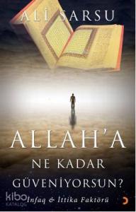 Allaha Ne Kadar Güveniyorsun?