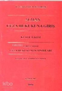 Alman Ceza Hukukuna Giriş; Ceza Hukukunun Sınırları