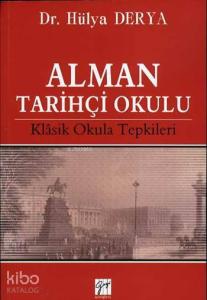 Alman Tarihçi Okulu; Klâsik Okula Tepkileri