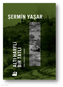 Altı Harfli Bir Tatlı