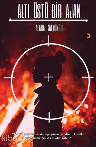 Altı Üstü Bir Ajan