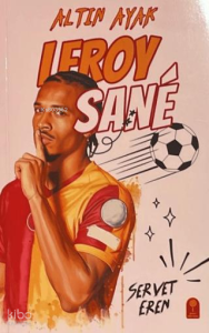 Altın Ayak Leroy Sane