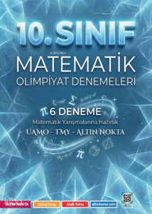 Altın Nokta 10. Sınıf Matematik Olimpiyat Denemeleri 6 Deneme
