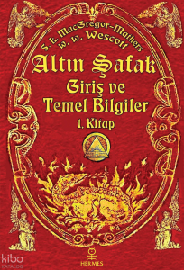 Altın Şafak 1. Kitap;Giriş ve Temel Bilgiler