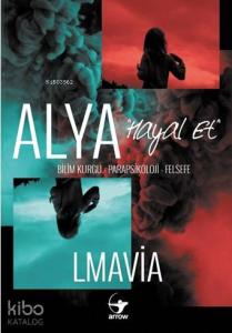 Alya - Hayal Et