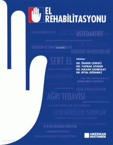 Amerikan Hastanesi El Rehabilitasyonu (Ciltli)
