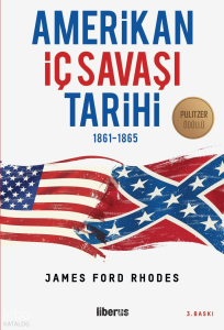 Amerikan İç Savaşı Tarihi 1861-1865
