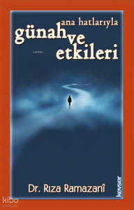Ana Hatlarıyla Günah ve Etkileri (Ciltli)