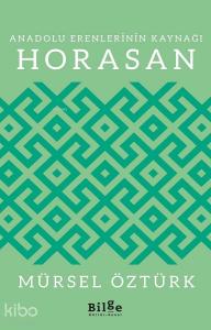 Anadolu Erenlerinin Kaynağı; Horasan