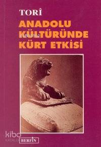 Anadolu Kültüründe Kürt Etkisi