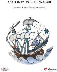 Anadolu’nun Su Dünyaları