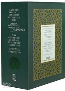 Anadolu Selçuklu Sanatının Geometrik Dili (Ciltli - Kutulu)