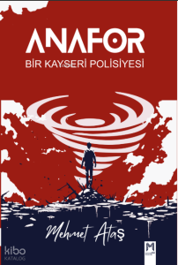 Anafor Bir Kayseri Polisiyesi