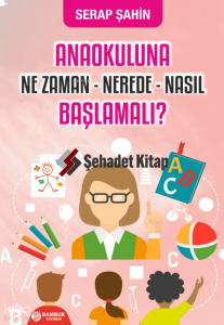 Anaokuluna Ne Zaman - Nerede - Nasıl Başlamalı?