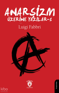 Anarşizm Üzerine Yazılar 1