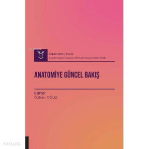 Anatomiye Güncel Bakış ( Aybak 2023 Eylül )