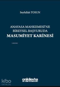 Anayasa Mahkemesi'ne Bireysel Başvuruda Masumiyet Karinesi