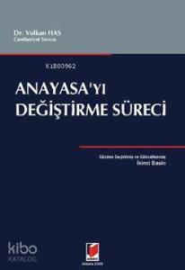 Anayasa'yı Değiştirme Süreci