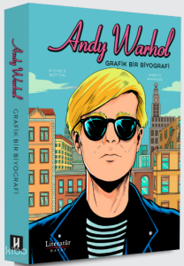 Andy Warhol (Ciltli);Grafik Bir Biyografi