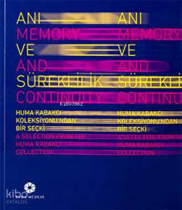 Anı ve Süreklilik - Memory and Continuity