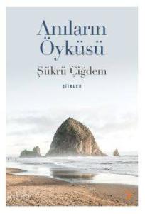 Anıların Öyküsü